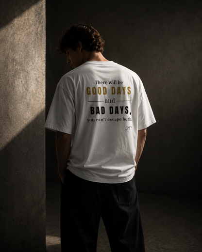 Good Days Bad Days
